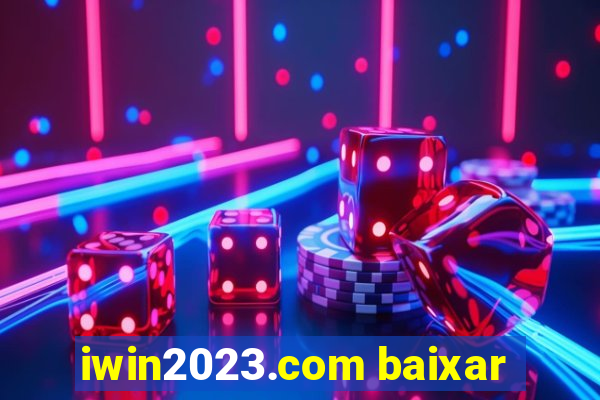 iwin2023.com baixar